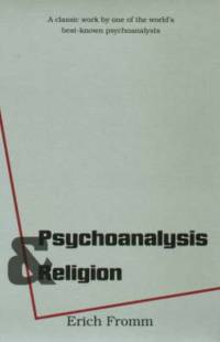 Psychoanalysis and Religion av Erich Fromm