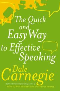 The Quick And Easy Way To Effective Speaking av Dale Carnegie