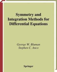 Symmetry and Integration Methods for Differential Equations av George Bluman