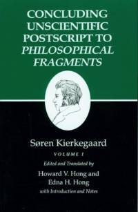 Concluding Unscientific Postscript to Philosophical Fragments av Søren Kierkegaard