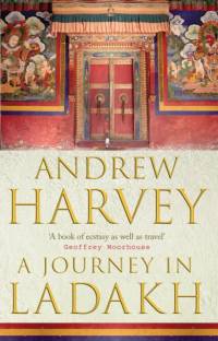 A Journey In Ladakh av Andrew Harvey