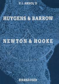Huygens and Barrow, Newton and Hooke av Vladimir I. Arnold