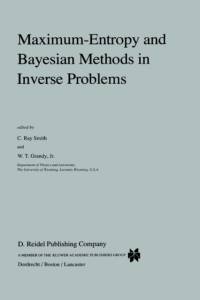 Maximum-Entropy and Bayesian Methods in Inverse Problems av C. R. Smith