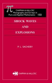 Shock Waves & Explosions av P.L. (Indian Institute of Science Sachdev