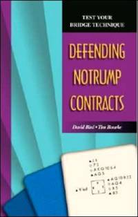 Defending No Trump Contracts av David Bird