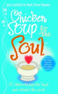 Chicken Soup For The Soul av Jack Canfield