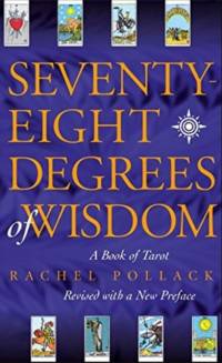 Seventy Eight Degrees of Wisdom av Rachel Pollack