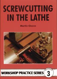 Screwcutting in the Lathe av Martin Cleeve