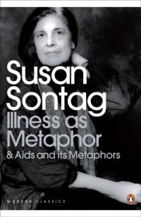 Illness as Metaphor and AIDS and Its Metaphors av Susan Sontag