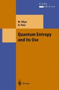 Quantum Entropy and Its Use av Denes Petz
