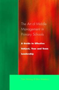 The Art of Middle Management in Secondary Schools av Peter Fleming