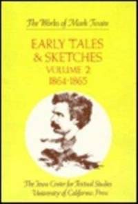 Early Tales and Sketches, Volume 2 av Mark Twain
