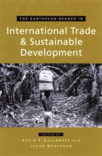 The Earthscan Reader on International Trade and Sustainable Development av Kevin P. Gallagher