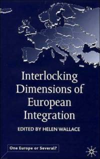 Interlocking Dimensions of European Integration av H. Wallace