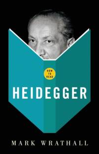 How To Read Heidegger av Mark Wrathall