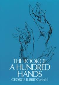 The Book of a Hundred Hands av George B. Bridgman