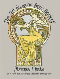 The Art Nouveau Style Book of Alphonse Mucha av Alphonse Mucha