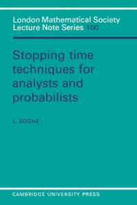 Stopping Time Techniques for Analysts and Probabilists av L. Egghe