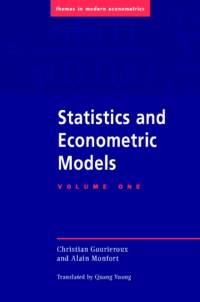 Statistics and Econometric Models av Christian (CREST-INSEE Gourieroux