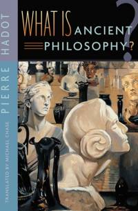 What Is Ancient Philosophy? av Pierre Hadot