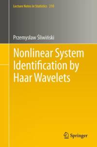 Nonlinear System Identification by Haar Wavelets av Przemyslaw Sliwinski