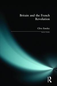 Britain and the French Revolution av Clive (Open University Emsley