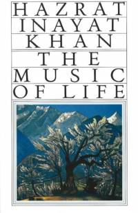 The Music of Life (Omega Uniform Edition of the Teachings of Hazrat Inayat Khan) av Hazrat Inayat Khan