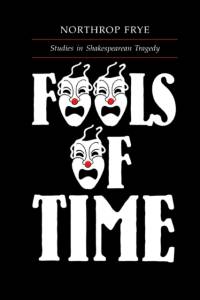 Fools of Time av Northrop Frye