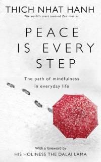 Peace Is Every Step av Thich Nhat Hanh