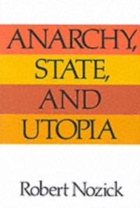 Anarchy State and Utopia av Robert Nozick
