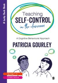 Teaching Self-Control in the Classroom av Patricia Gourley