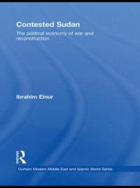 Contested Sudan av Ibrahim (American University in Cairo Elnur
