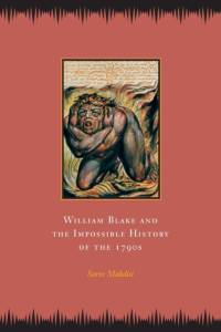 William Blake and the Impossible History of the 1790s av Saree Makdisi