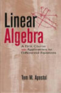 Linear Algebra av Tom M. Apostol
