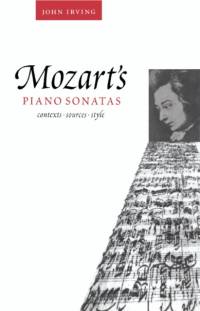 Mozart's Piano Sonatas av John (University of Bristol) Irving