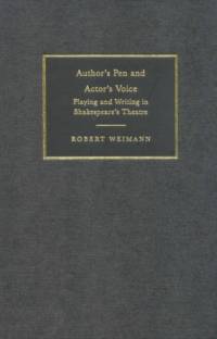 Author's Pen and Actor's Voice av Robert (University of California Weimann