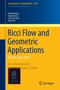 Ricci Flow and Geometric Applications av Michel Boileau