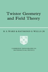 Twistor Geometry and Field Theory av R. S. (University of Durham) Ward