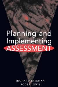 Planning and Implementing Assessment av Richard Freeman