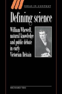 Defining Science av Richard (Griffith University Yeo