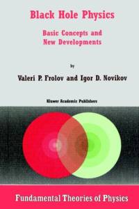 Black Hole Physics av V. Frolov