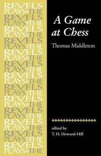 A Game at Chess av T.H. Howard-Hill