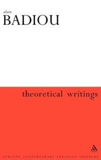 Theoretical Writings av Alain (Ecole Normale Superieure Badiou