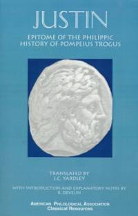 Epitome of the Philippic History Of Pompeius Trogus av Justin