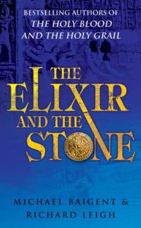 The Elixir And The Stone av Michael Baigent