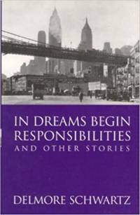 In Dreams Begin Responsibilities and Other Stories av Delmore Schwartz