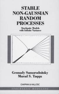 Stable Non-Gaussian Random Processes av Gennady (Cornell University Samoradnitsky