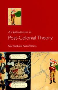 Introduction To Post-Colonial Theory av Peter Childs