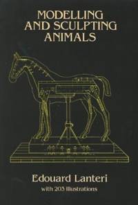 Modelling and Sculpting Animals av Edouard Lanteri