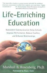 Life-Enriching Education av Marshall B. Rosenberg